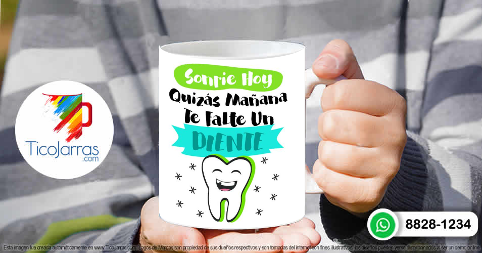 Tazas Personalizadas en Costa Rica Sonríe o indizadas mañana te falte un diente