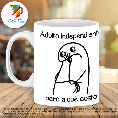 Tazas Personalizadas en Costa Rica Flork - Adulto Independiente Pero a qué costo