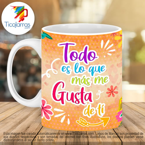 Jarras Personalizadas Todo es lo que más me Gusta de ti